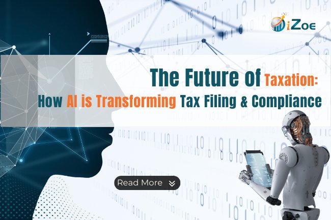 The Future of Taxation: How AI is Transforming Tax Filing & Compliance